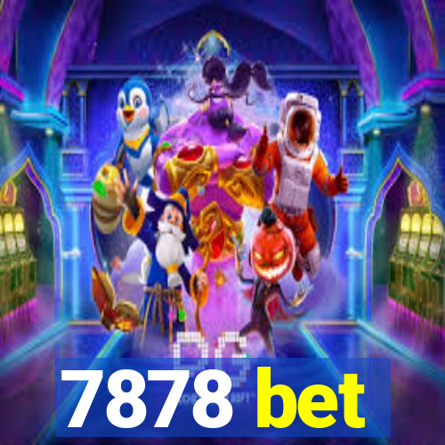 7878 bet